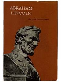 Abraham Lincoln, The Great Emancipator: Presented by John Hancock Mutual Life Insurance Company