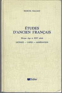 cover of Etudes D'Ancien Français. Moyen Age Et XVI Siecle. Licence, Capes, Agregation.