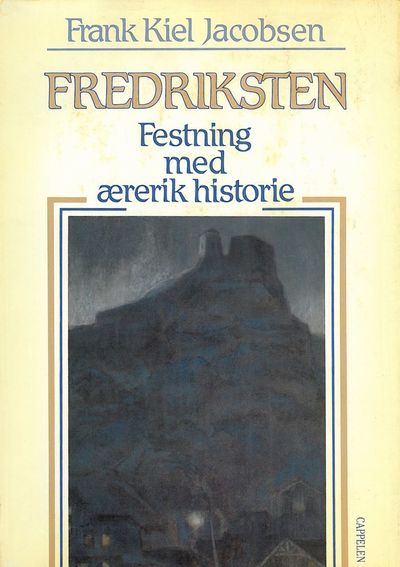 Fredriksten. Festning med ærerik historie.