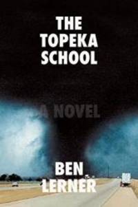 The Topeka School: A Novel