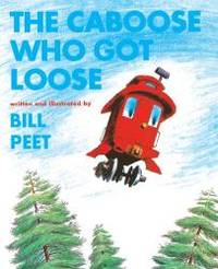 image of The Caboose Who Got Loose (Turtleback School & Library Binding Edition) (Snuggle & Read Story Book)
