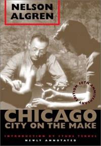 Chicago: City on the Make by Algren, Nelson