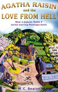 Agatha Raisin and the Love from Hell (Agatha Raisin 11) by M.C. Beaton - Paperback - from World of Books Ltd (SKU: GOR001230963)
