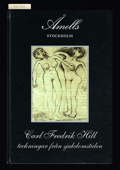 Carl Fredrik Hill. Teckningar från sjukdomstiden.
