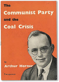 The Communist Party and the Coal Crisis