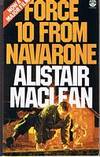 FORCE 10 FROM NAVARONE by Alistair Maclean - 1978