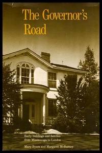 image of THE GOVERNOR'S ROAD - Early Buildings and Families from Mississauga to London