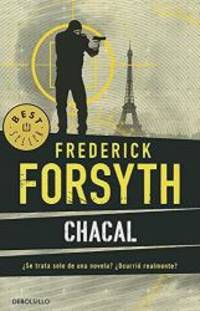 Chacal (campaÃ±a 5,95) (Best Seller (Debolsillo)) (Spanish Edition) by Frederick Forsyth - 2014-07-02