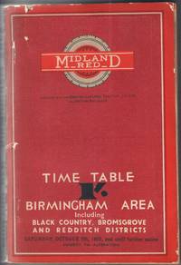 Midland Red Official Time Table Birmingham Area Including Black Country, Bromsgrove and Redditch Districts Saturday, October7th, 1950, and until further notice