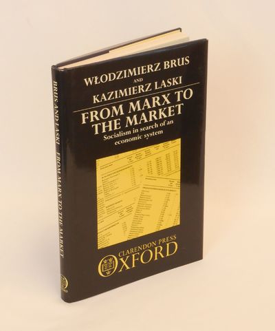 From Marx to the Market; Socialism in Search of an Economic System