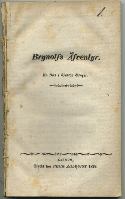 Brynolfs äfventyr. En dikt i sjutton sånger.