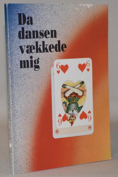 Da dansen vækkede mig.