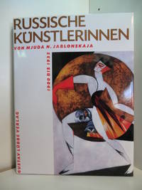 Russische KÃ¼nstlerinnen 1900 - 1935 by Jablonskaja, Mjuda Naumovna - 1990