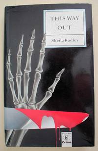 This Way Out First edition by Radley, Sheila - 1989