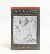 Painting Life: The Art of Pieter Bruegel, the Elder