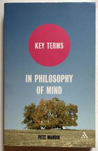 Key Terms in Philosophy of Mind.