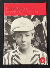 cover of Young Britten: schoolboy, composer.