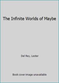 image of The Infinite Worlds of Maybe