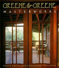 Greene and Greene : Masterworks