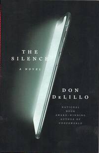 The Silence by DELILLO, Don - 2020