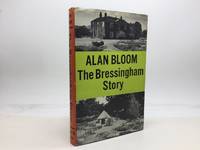 THE BRESSINGHAM STORY SIGNED
