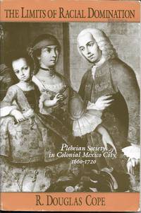 The Limits of Racial Domination: by R. Douglas Cope - 1994-04