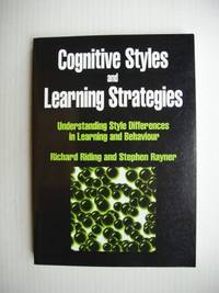 Cognitive Styles and Learning Strategies  -  Understanding Style Differences in Learning and...