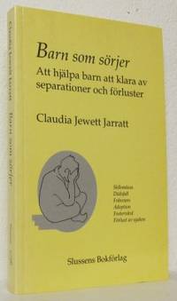 Barn som sörjer. Att hjälpa barn att klara av…
