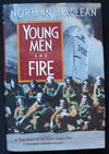 Young Men and Fire: A True Story of the Mann Gulch Fire