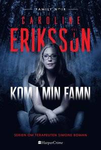 Kom i min famn.