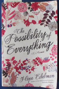 Possibility of Everything, The: A Memoir