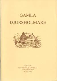 Gamla Djursholmare. Årgång 1986. Årsskrift för…