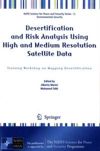 Desertification and Risk Analysis Using High and Medium Resolution Satellite Data : Training...