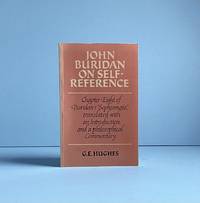 John Buridan on Self-Reference: Chapter Eight of Buridan's 'Sophismata', with a...