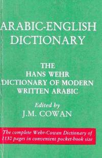 A Dictionary of Modern Written Arabic (The Hans Wehr Dictionary of Modern Written Arabic)