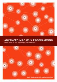 Advanced Mac OS X Programming
