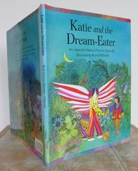 KATIE AND THE DREAM-EATER. by WILDSMITH, Brian (iillustrator).  Story by Her Imperial Highness Princess Takamado.: