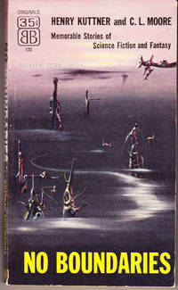 No Boundaries by Henry & C. L. Moore Kuttner - Paperback - 1st Printing - 1955 - from John Thompson (SKU: 36334)