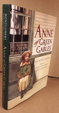 Anne of Green Gables by Montgomery, L.M. ( Lucy Maud ); Illustrated by Laura Fernandez & Rick Jacobson; Foreword by Kate MacDonald Butler - 2000