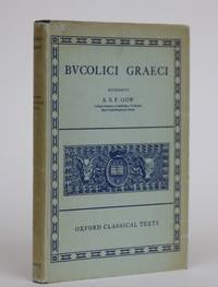 Bucolici Graeci by A.S.F Gow - Hardcover - 1962 - from Minotavros Books (SKU: 001882)