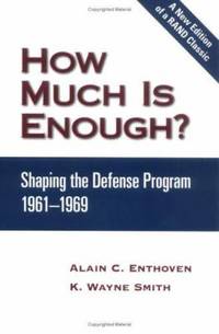 How Much Is Enough? : Shaping the Defense Program, 1961-1969