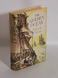 The Golden Ocean by Patrick O'Brian - First American with DJ