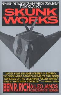 Skunk Works : A Personal Memoir of My Years of Lockheed