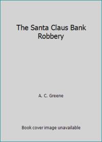The Santa Claus Bank Robbery