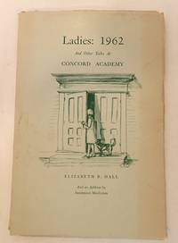 LADIES: 1962 AND OTHER TALKS AT CONCORD ACADEMY
