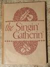 the Singin' Gatherin'