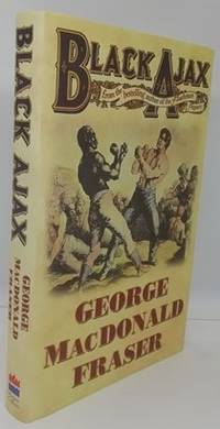 Black Ajax (Signed) by George MacDonald Fraser - 1997