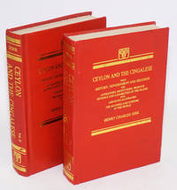 Ceylon and the Cingalese their history, government and religion; the antiquities, institutions, produce, revenue and capabilities of the island with anecdotes illustrating the manners and customs of the people. In two volumes / vol. I, vol. II