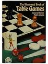 The Illustrated Book of Table Games