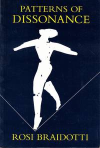 Patterns of Dissonance: A Study of Women in Contemporary Philosophy